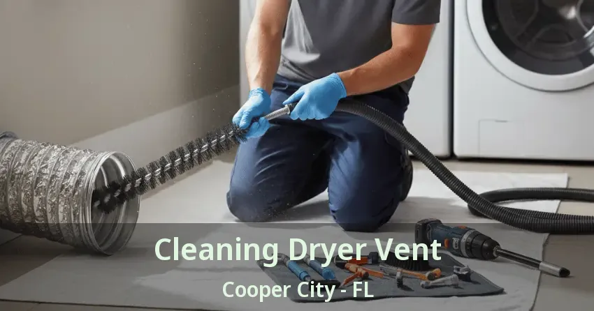 Cleaning Dryer Vent Cooper City - FL