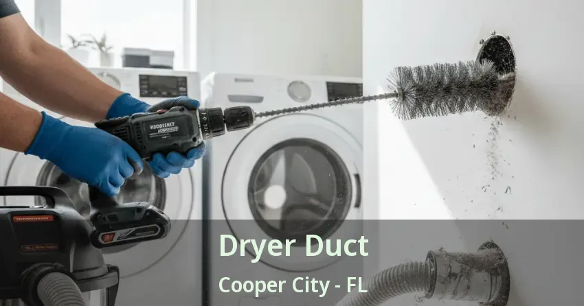 Dryer Duct Cooper City - FL